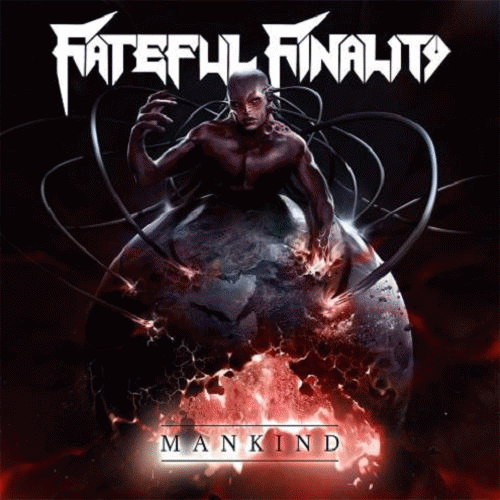 Fateful Finality : Mankind